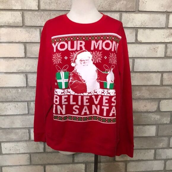 3for$20 unisex sweater your mom believes in Santa xl - Picture 1 of 5